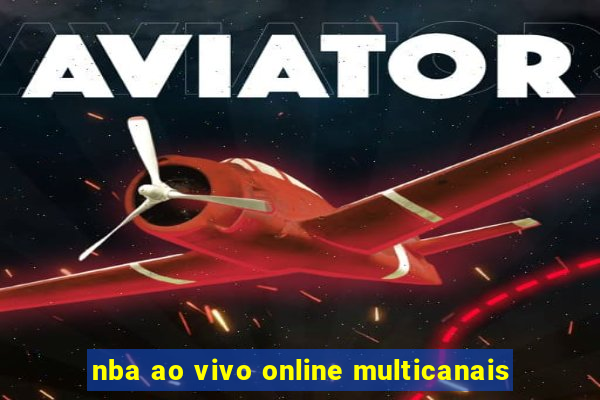 nba ao vivo online multicanais